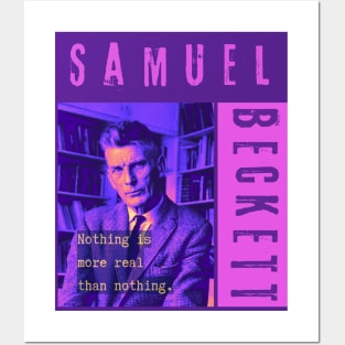 Samuel Beckett portrait and quote:  "Nothing is more real than nothing" Posters and Art